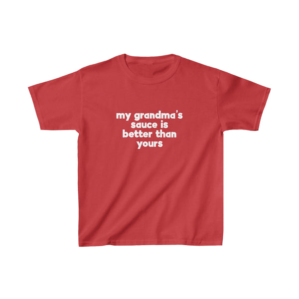My Grandma's Sauce is Better Kids