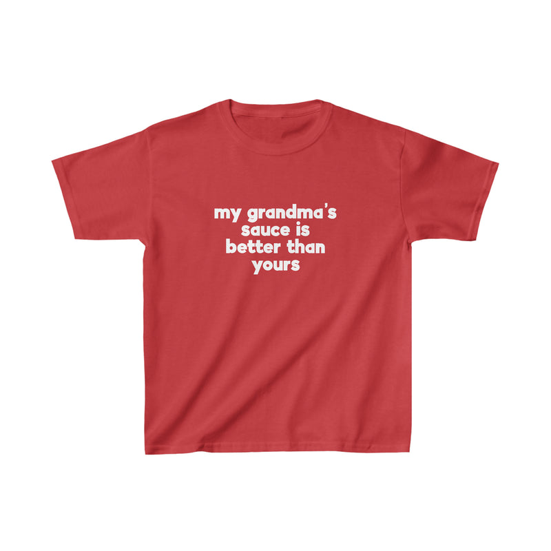 My Grandma's Sauce is Better Kids
