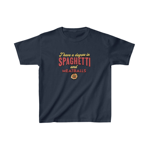 Degree In Spaghetti and Meatballs Kids