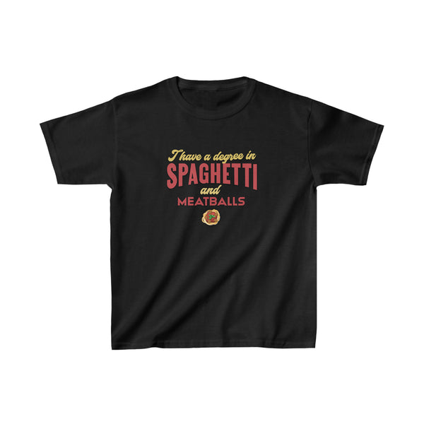 Degree In Spaghetti and Meatballs Kids