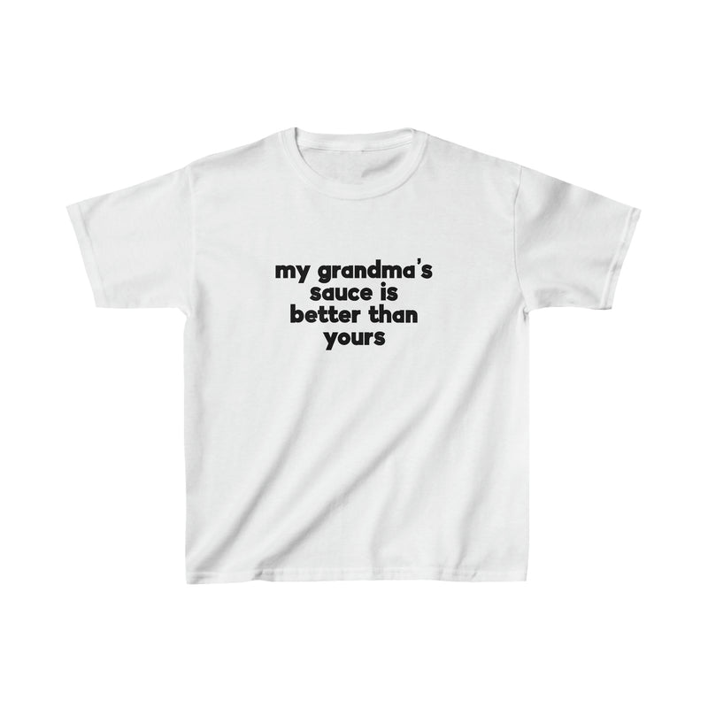 My Grandma's Sauce is Better Kids