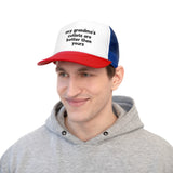 My Grandmother's Cutlets Are Better Trucker Cap