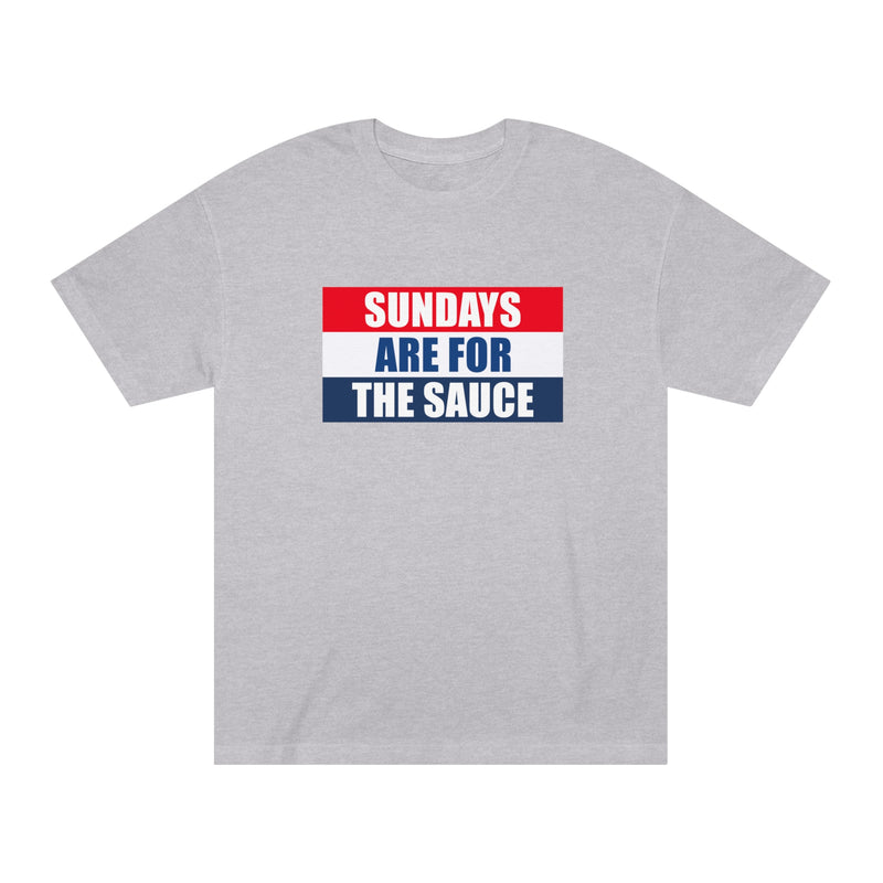 Sundays Are For The Sauce