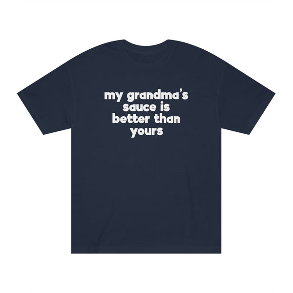 My Grandmas Sauce is Better