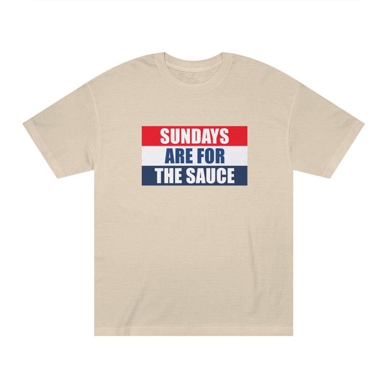 Sundays Are For The Sauce