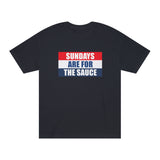Sundays Are For The Sauce